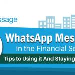 WhatsApp Messaging in the Financial Sector - Tips to Using it And Staying Compliant