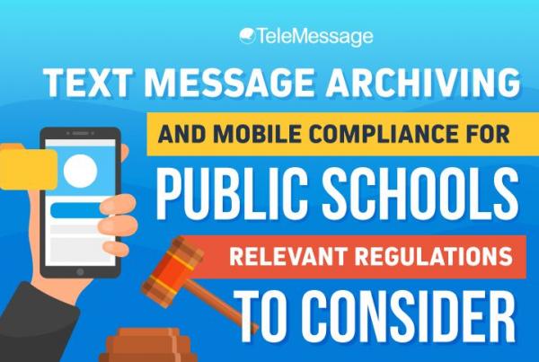 Text Message Archiving and Mobile Compliance for Public Schools